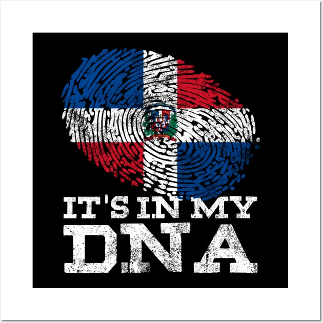 It's In My DNA Dominican Republic Flag Shirt Hispanic Gifts Wall Art by Smoothbeats